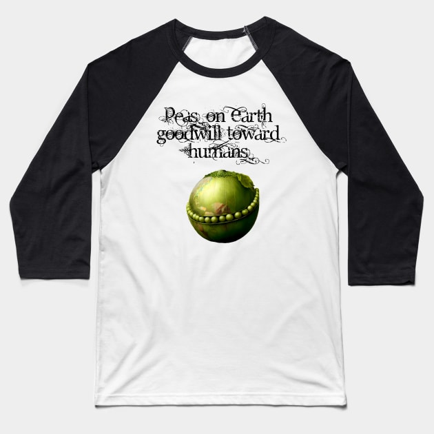 Peace on Earth No. 4: Goodwill Toward Humans Baseball T-Shirt by Puff Sumo